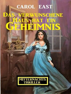 cover image of Das verwunschene Haus hat ein Geheimnis